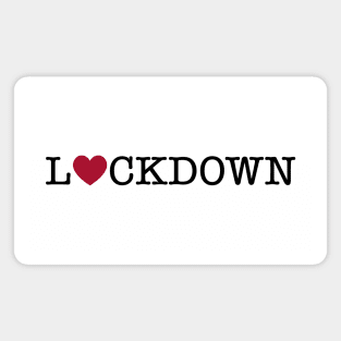 Love Lockdown - Daily Introvert Magnet